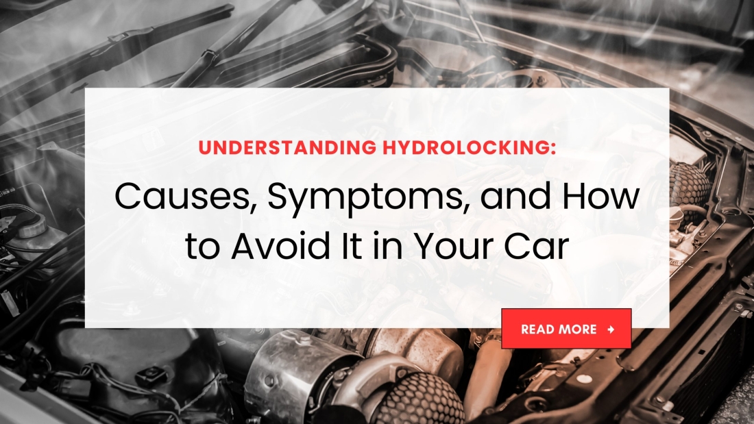 Understanding Hydrolocking: Causes, Symptoms, and Prevention