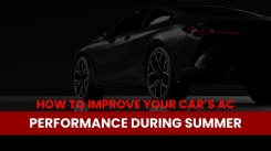 How to Improve Your Car’s AC Performance During Summer_new