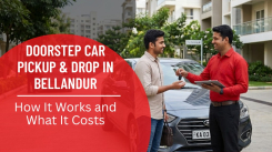 Doorstep Car Pickup & Drop in Bellandur