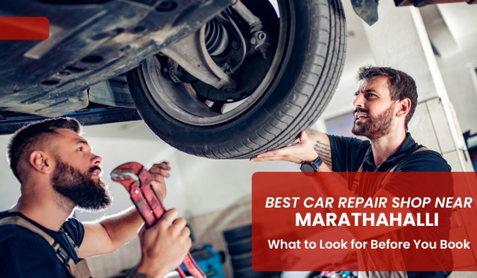 Best Car Repair Shop Near Marathahalli